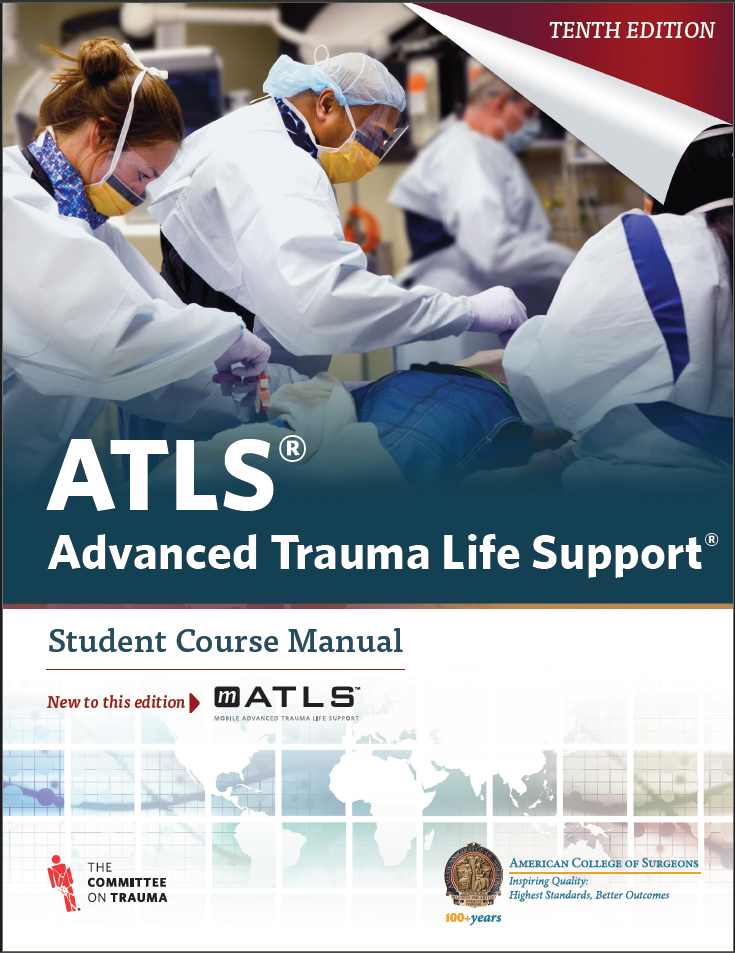 Advanced Trauma Life Support, 10th Edition